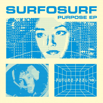 SURFOSURF – Purpose EP