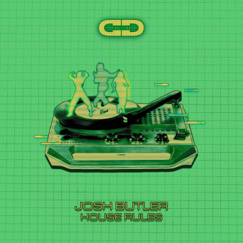 Josh Butler – House Rules EP