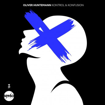 Oliver Huntemann – Kontrol & Konfusion.