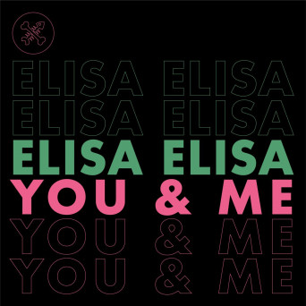 Elisa Elisa – You & Me EP