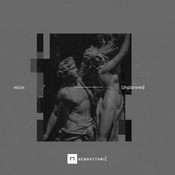 Neen – Unplanned