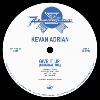 Kevan Adrian – Give It Up