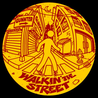 Gunnter – Walkin’ The Street