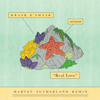 Kraak & Smaak – Real Love (Harvey Sutherland Remix)