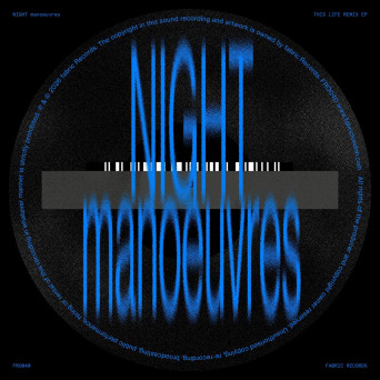NIGHT manoeuvres – This Life (Extended Mixes)