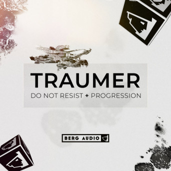 Traumer – Do Not Resist & Progression