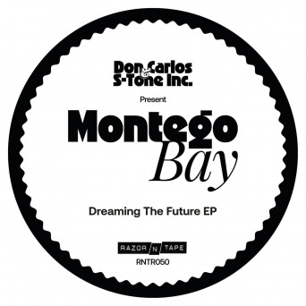 Don Carlos, Montego Bay & S-Tone INC – Dreaming the Future EP