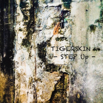 Tigerskin – Step Up EP
