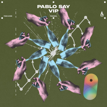 Pablo Say – VIP / Dance Groove