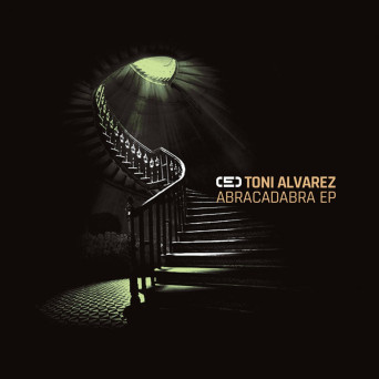 Toni Alvarez – Abracadabra EP