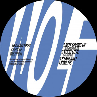 Reagan Grey – Kinetic – EP