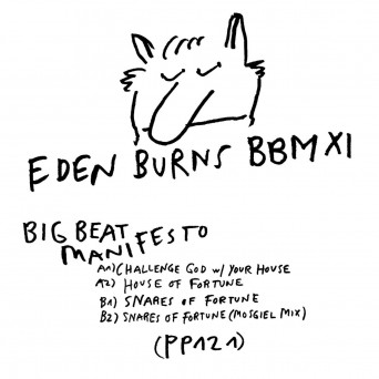 Eden Burns – Big Beat Manifesto Vol. XI