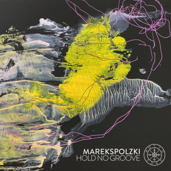 MarekSPolzki – Hold No Groove