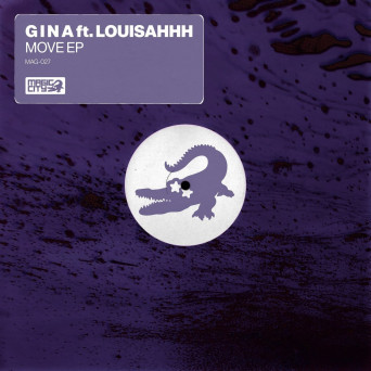 Louisahhh, G I N A – MOVE (feat. Louisahhh)