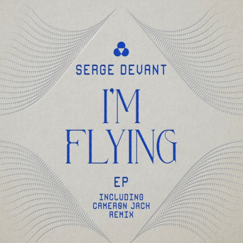 Serge Devant – I’m Flying