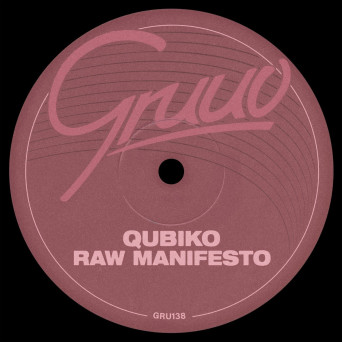 Qubiko – Raw Manifesto
