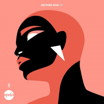 Neither Nor – Zip