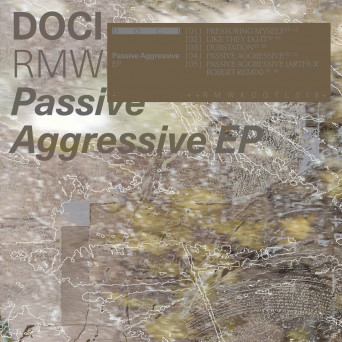 Doci – Passive Aggressive EP