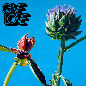 GIVE LOVE – Found You / Slow Halls