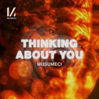 Musumeci – Thinking About You