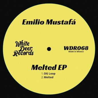 Emilio Mustafa – Melted EP