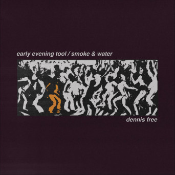 Dennis Free – early evening tool  smoke and water