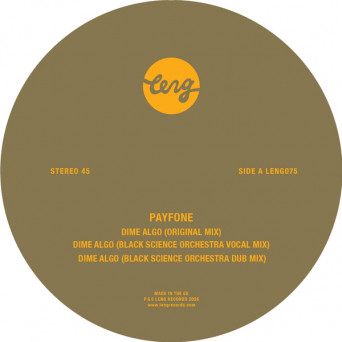 Payfone – Dime Algo (Black Science Orchestra Remixes)