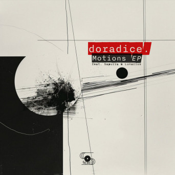 doradice., Sapurra & Lunarius – Motions EP (feat. Sapurra & Lunarius)