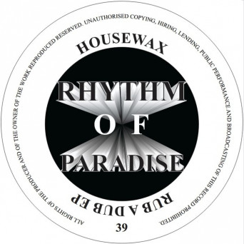 Rhythm Of Paradise – Rub A Dub EP