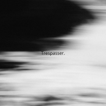 Dawn Razor, Hatewax –  Trespasser