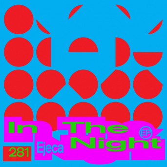 Ejeca – In The Night EP