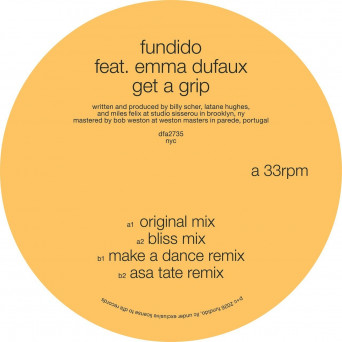 Fundido, Emma Dufaux – Get A Grip