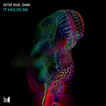 Qtee Rue, Dari (UA) – It Holds Me