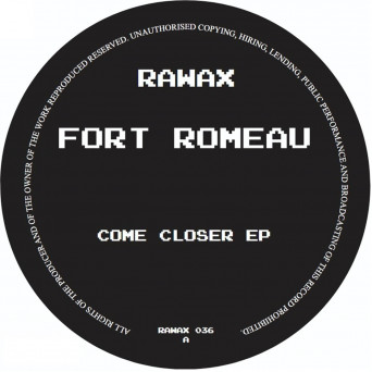 Fort Romeau – Come Closer EP