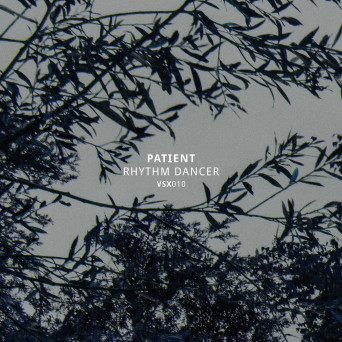 Patient – Rhythm Dancer