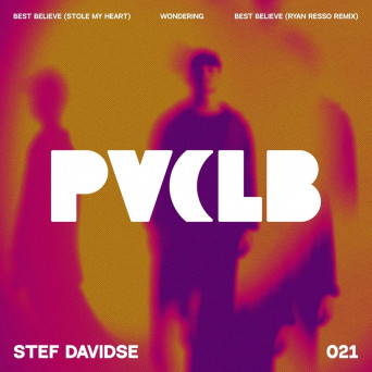Stef Davidse – Best Believe (Stole My Heart)