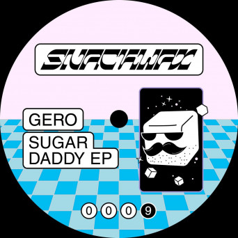 Gero – Sugar Daddy EP