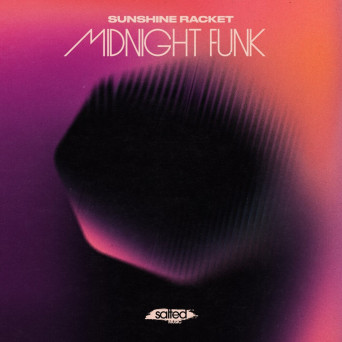 Sunshine Racket – Midnight Funk