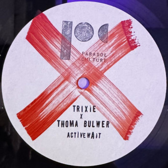 Trixie, Thoma Bulwer – Activewait