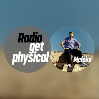 VA – Get Physical Radio by Meloko