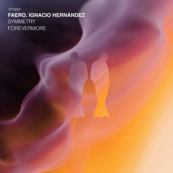 FAERO & Ignacio Hernández – Symmetry