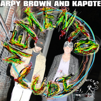 Kapote & Arpy Brown – Break The Ice