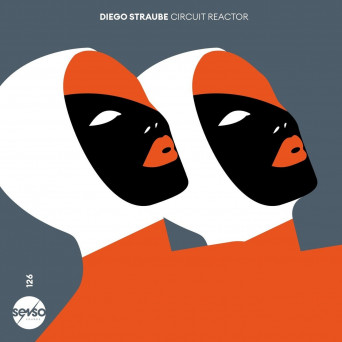 Diego Straube – Circuit Reactor