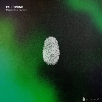 Raul Young – Floating From Nowhere EP