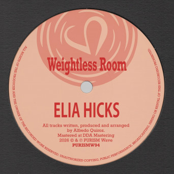 Elia Hicks – Weightless Room