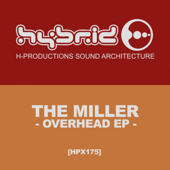 The Miller – Overhead EP
