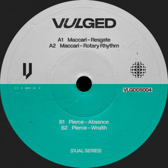 Maccari & Pierce – Vulged Records Dual Series 004