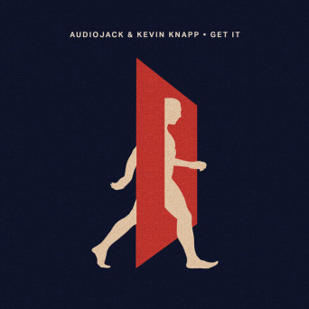 Audiojack & Kevin Knapp – Get It