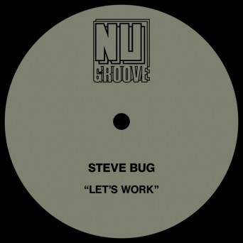 Steve Bug – Let’s Work