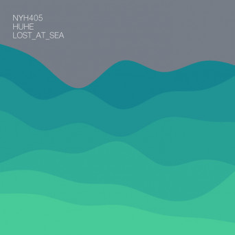 Huhe – Lost At Sea